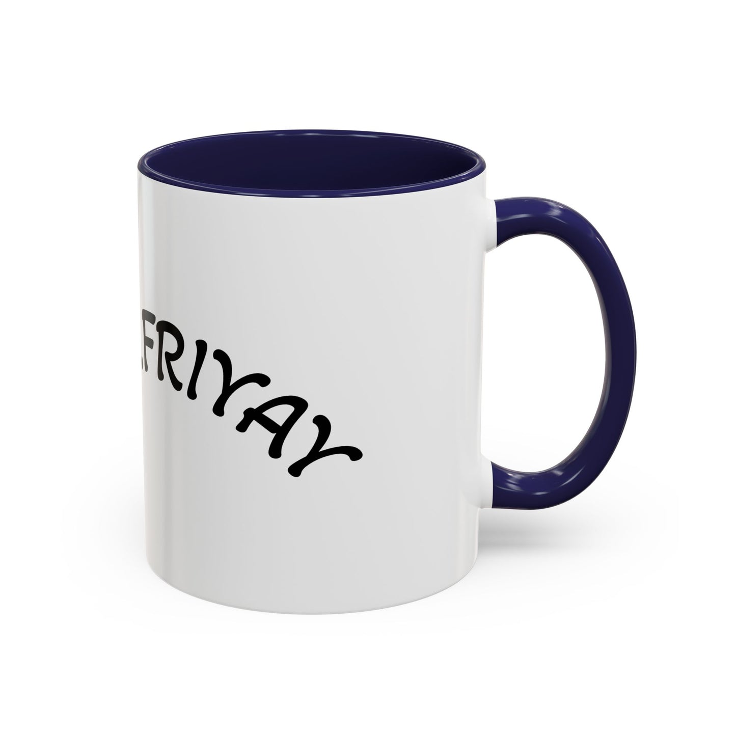 T.G.I. Friyay Accent Coffee Mug - 11/15oz Ceramic Mug for Office, Weekend Vibes & Gift