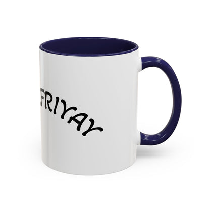 T.G.I. Friyay Accent Coffee Mug - 11/15oz Ceramic Mug for Office, Weekend Vibes & Gift