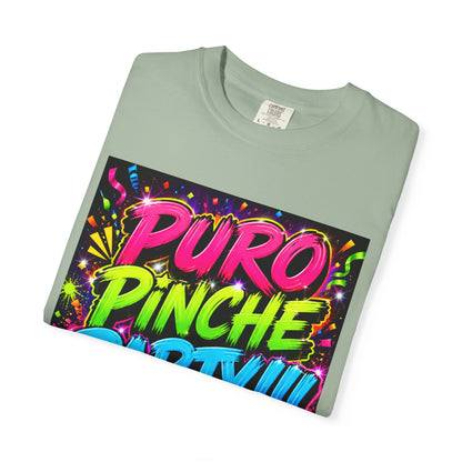 Puro Pinche Party T-Shirt — Neon Fiesta Graphic Tee (You Know How We Do It)