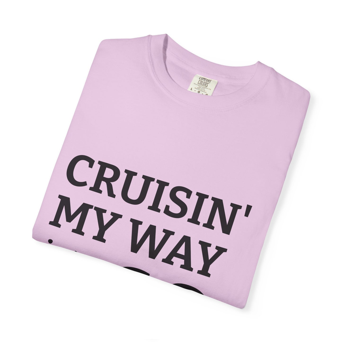Cruisin' My Way into 60 Tee — Funny 60th Birthday T-Shirt