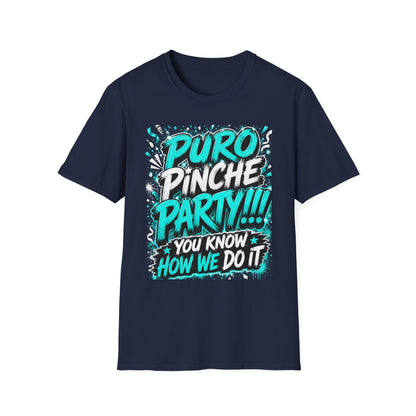 Puro Pinche Party T-Shirt — Bold Teal Party Graphic Tee