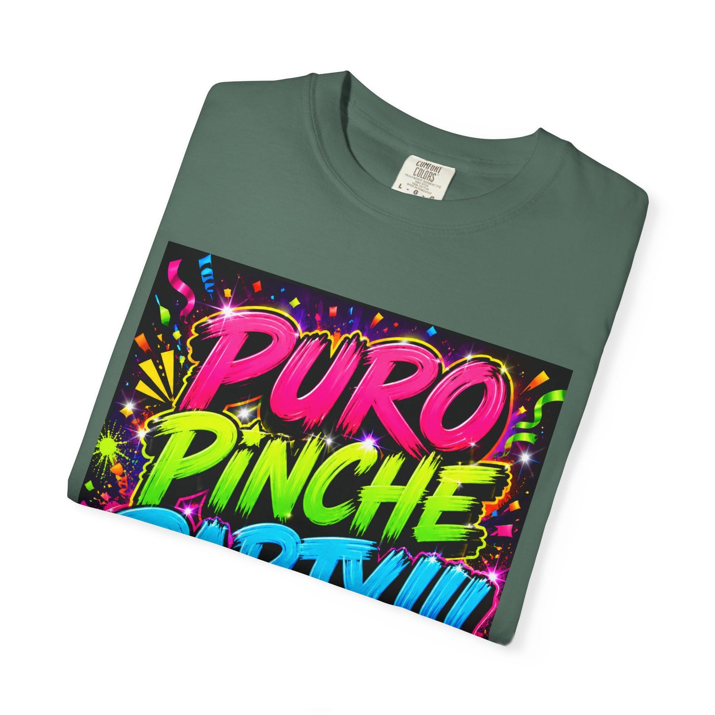Puro Pinche Party T-Shirt — Neon Fiesta Graphic Tee (You Know How We Do It)