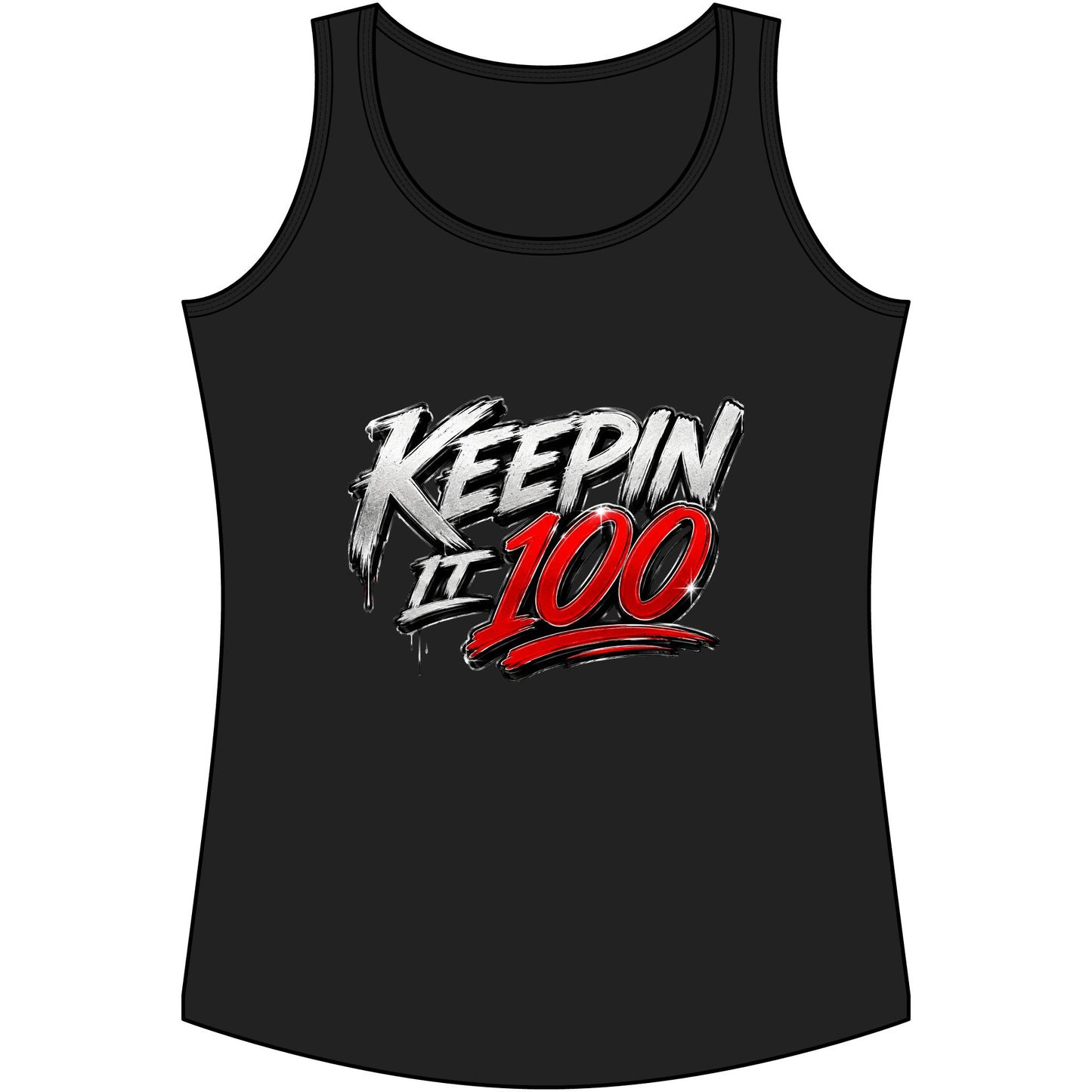 Keepin It 100 Women's Tank Top — Graphic Motivational Fitness Muscle Tee