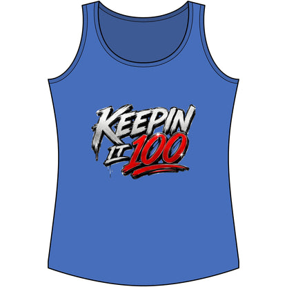 Keepin It 100 Women's Tank Top — Graphic Motivational Fitness Muscle Tee