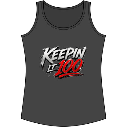 Keepin It 100 Women's Tank Top — Graphic Motivational Fitness Muscle Tee