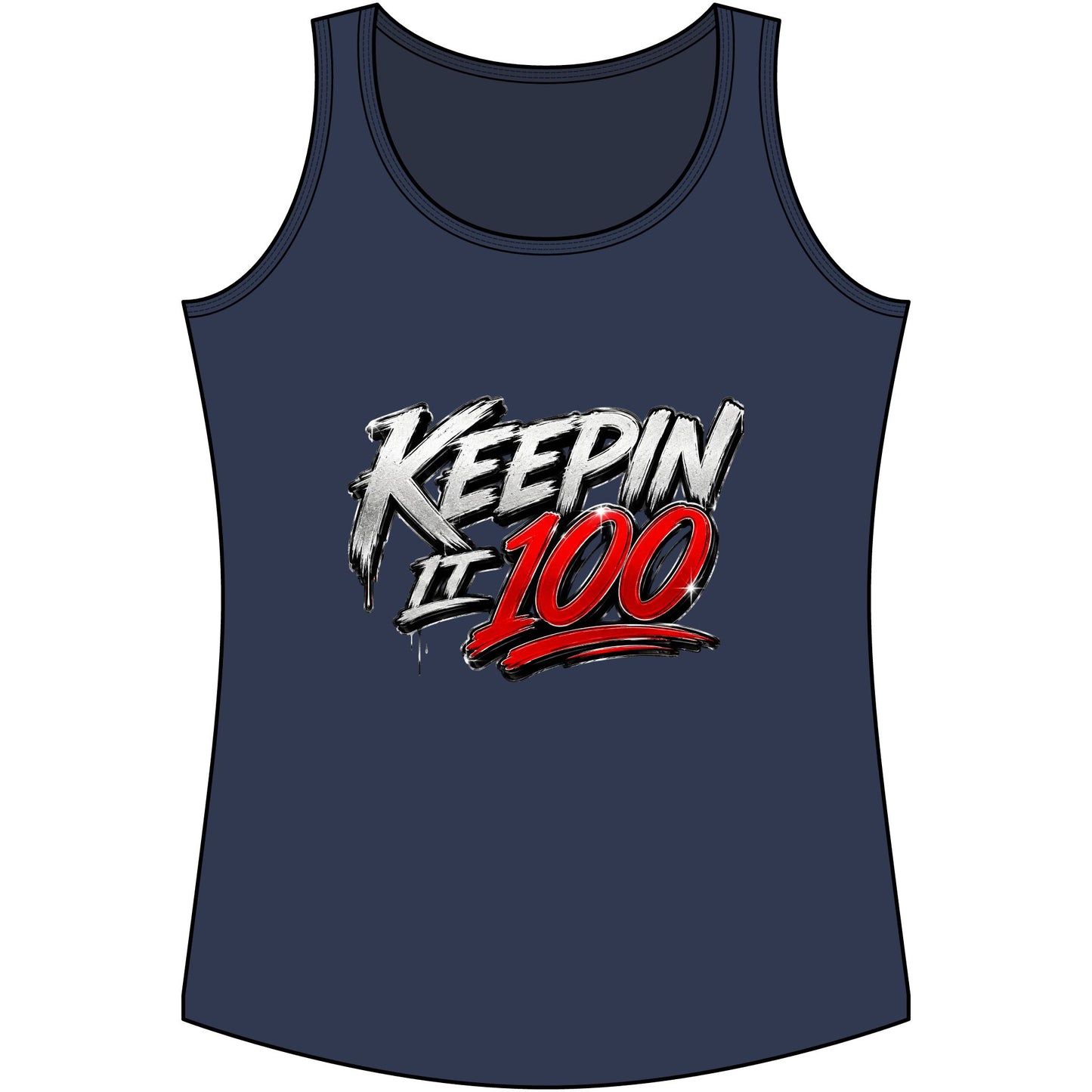 Keepin It 100 Women's Tank Top — Graphic Motivational Fitness Muscle Tee