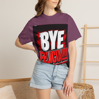 Bye Felicia T-Shirt — Funny Retro Bold Graphic Tee