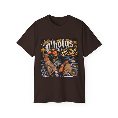 Cholas Do It Better T‑Shirt — Vintage Chola Street Art Tee