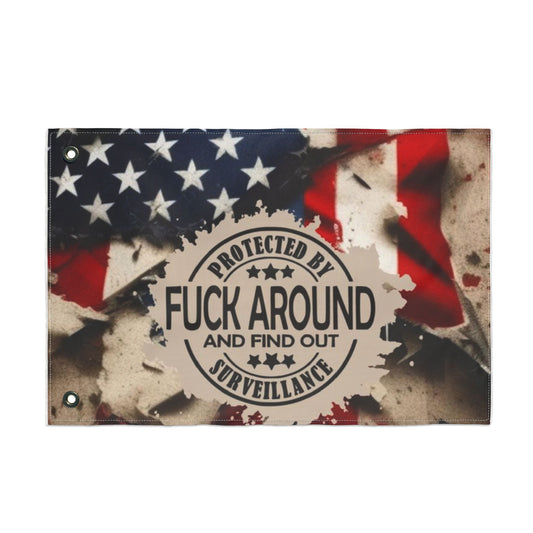 Flag — "Protected by Surveillance: Fuck Around and Find Out" Double-Sided American Flag