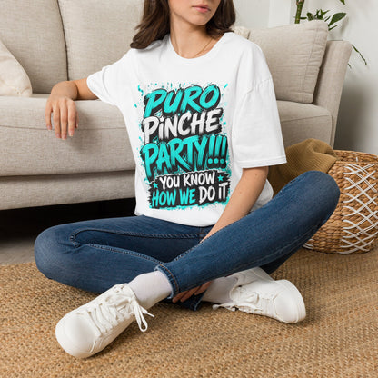 Puro Pinche Party T-Shirt — Bold Teal Party Graphic Tee