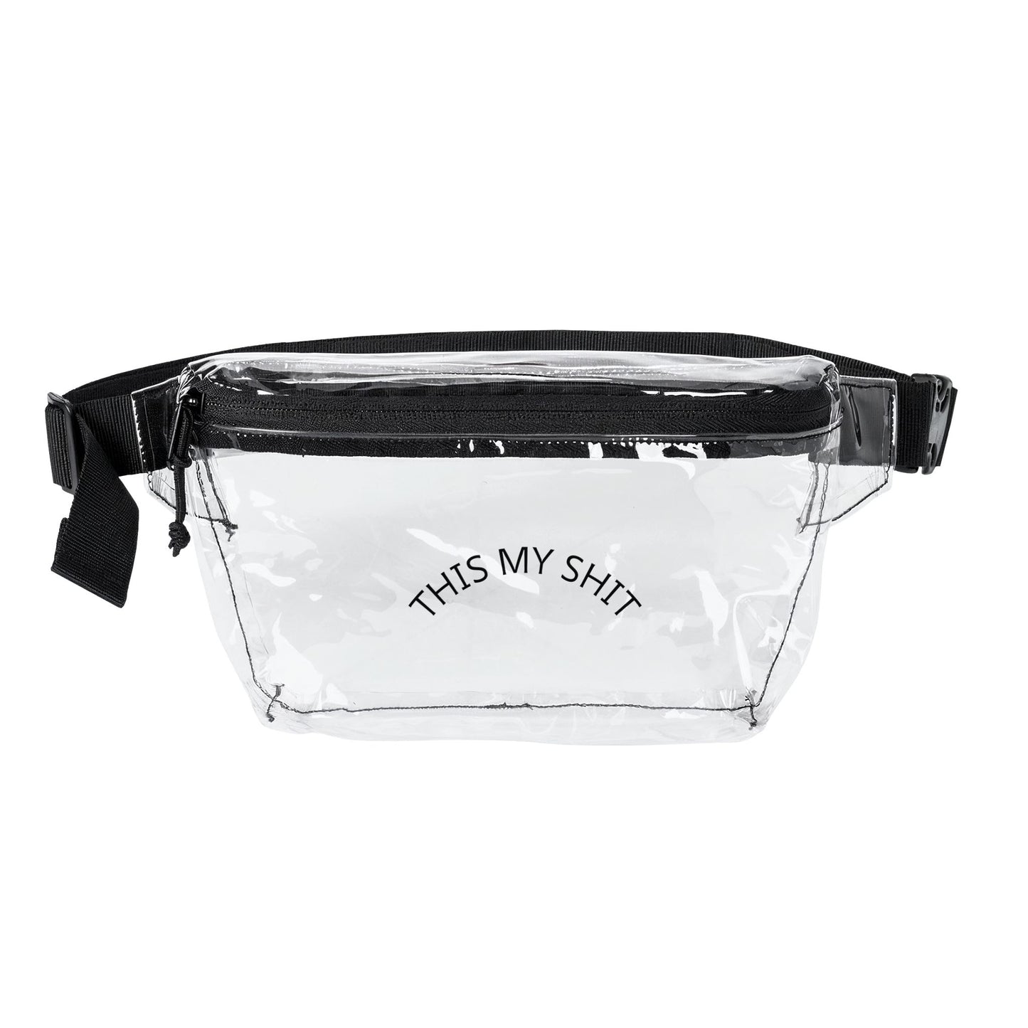 Transparent Fanny Pack — "This My Shit" Clear Stadium Bag
