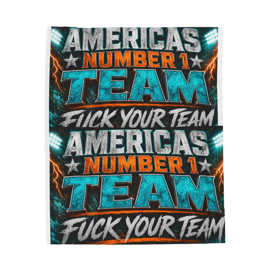 Velveteen Blanket — "America's Number 1 Team / F*** Your Team" Graphic Plush Throw