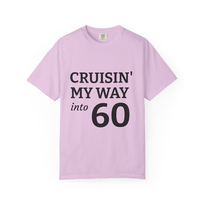 Cruisin' My Way into 60 Tee — Funny 60th Birthday T-Shirt