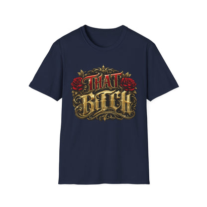 "That Bitch" Vintage Rose Graphic T-Shirt