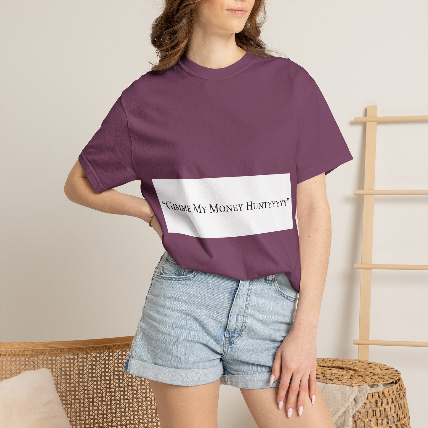 Gimme My Money Hunttttyy Tee — Bold Phrase Graphic T-Shirt