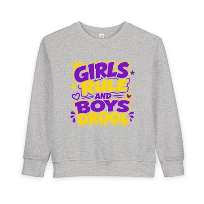 Girls Rule and Boys Drool Toddler Sweatshirt