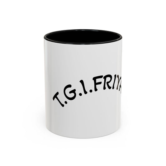 T.G.I. Friyay Accent Coffee Mug - 11/15oz Ceramic Mug for Office, Weekend Vibes & Gift