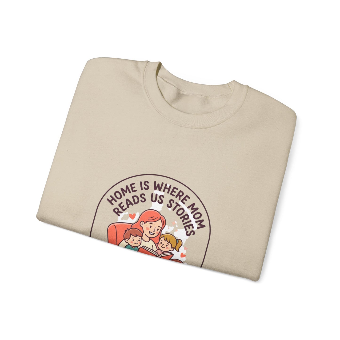 Home Is Where Mom Reads Us Stories Sweatshirt | Mother’s Day, Cozy Mom Life