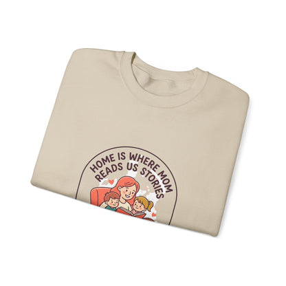 Home Is Where Mom Reads Us Stories Sweatshirt | Mother’s Day, Cozy Mom Life