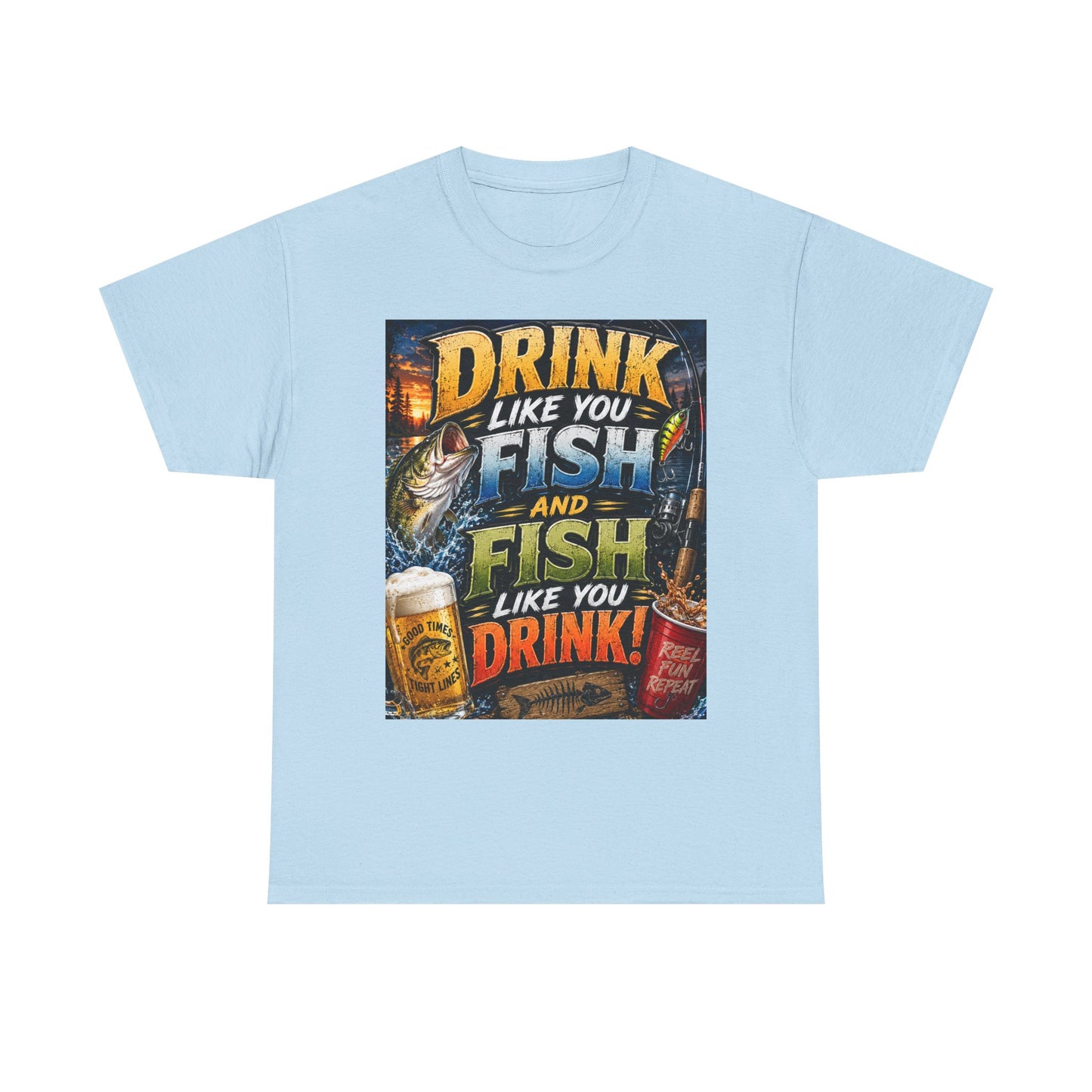 Drink Like You Fish T‑Shirt — Fishing & Beer Graphic Tee