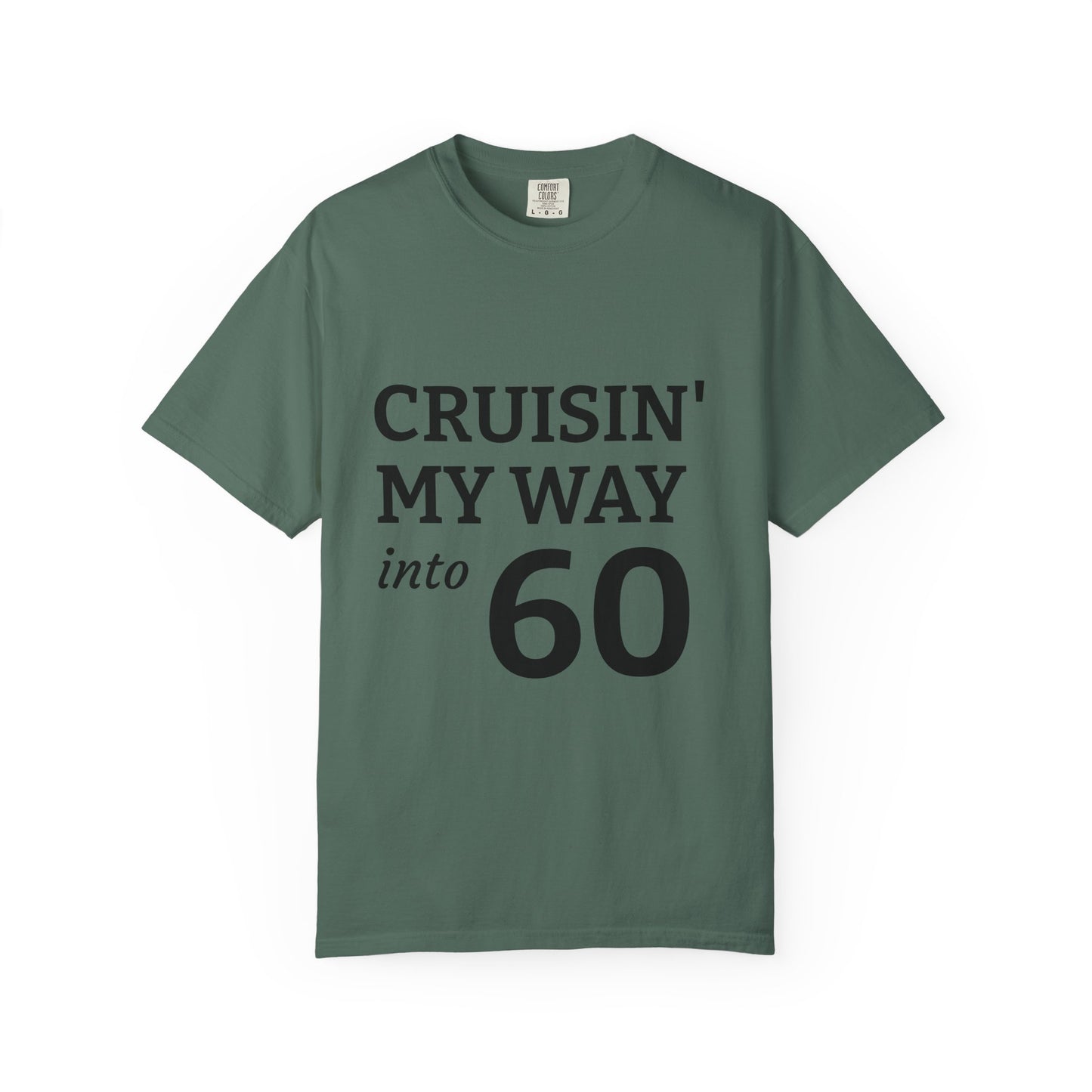 Cruisin' My Way into 60 Tee — Funny 60th Birthday T-Shirt