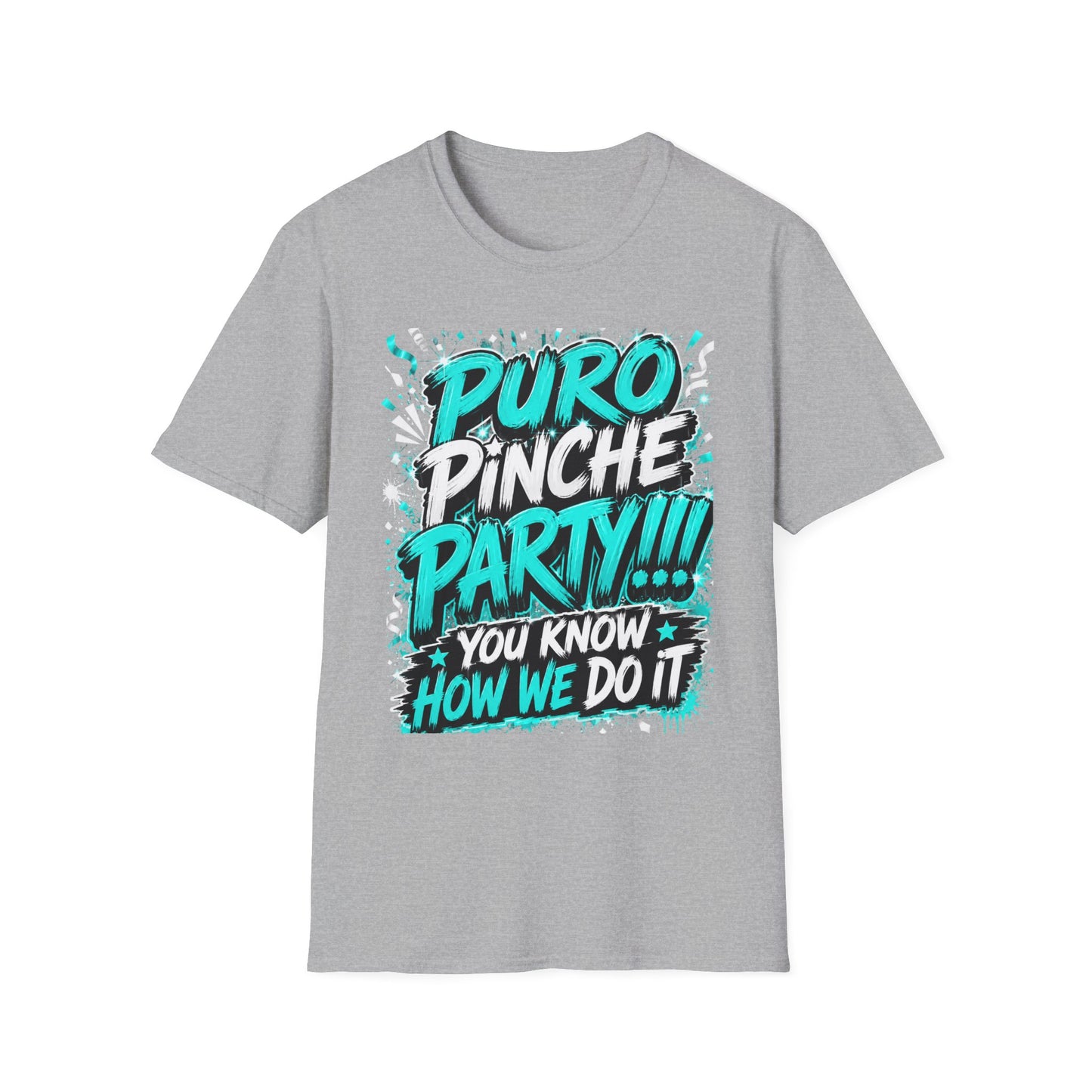 Puro Pinche Party T-Shirt — Bold Teal Party Graphic Tee