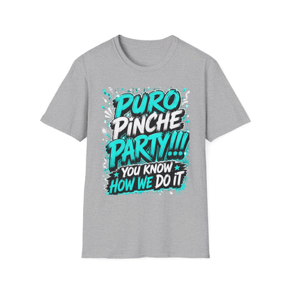 Puro Pinche Party T-Shirt — Bold Teal Party Graphic Tee