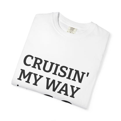Cruisin' My Way into 60 Tee — Funny 60th Birthday T-Shirt