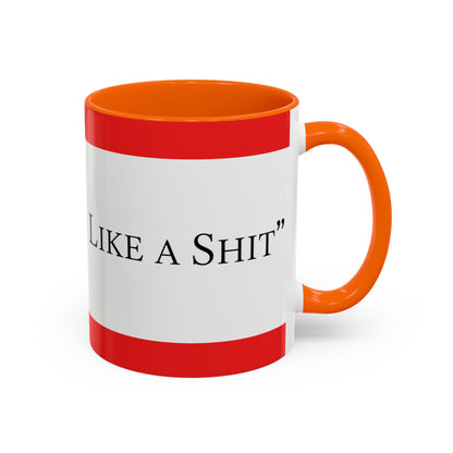 Accent Coffee Mug — "Acting Like a Shit" Funny Sarcastic Red Accent Mug