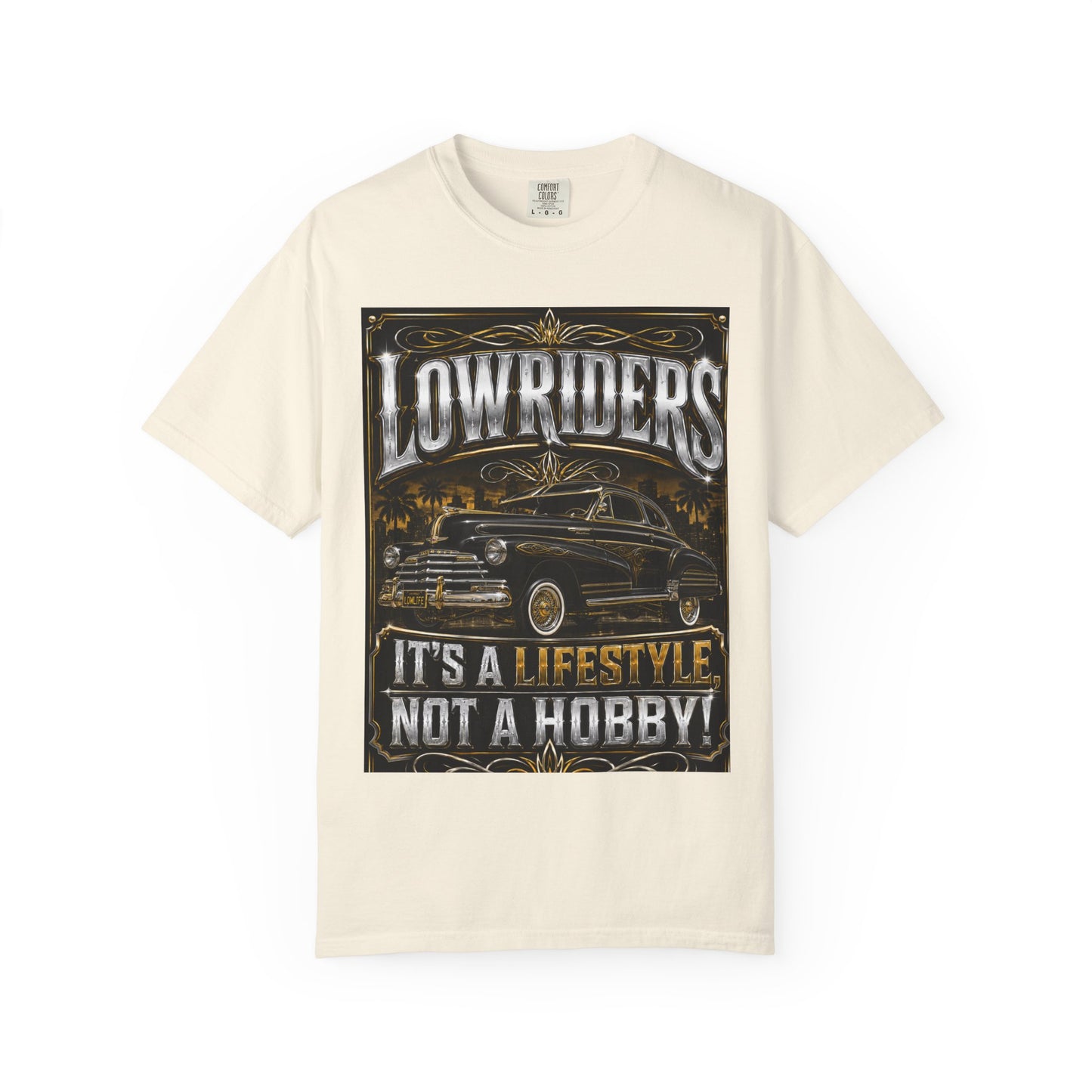 Lowriders T-Shirt — "It's a Lifestyle Not a Hobby" Classic Car Tee