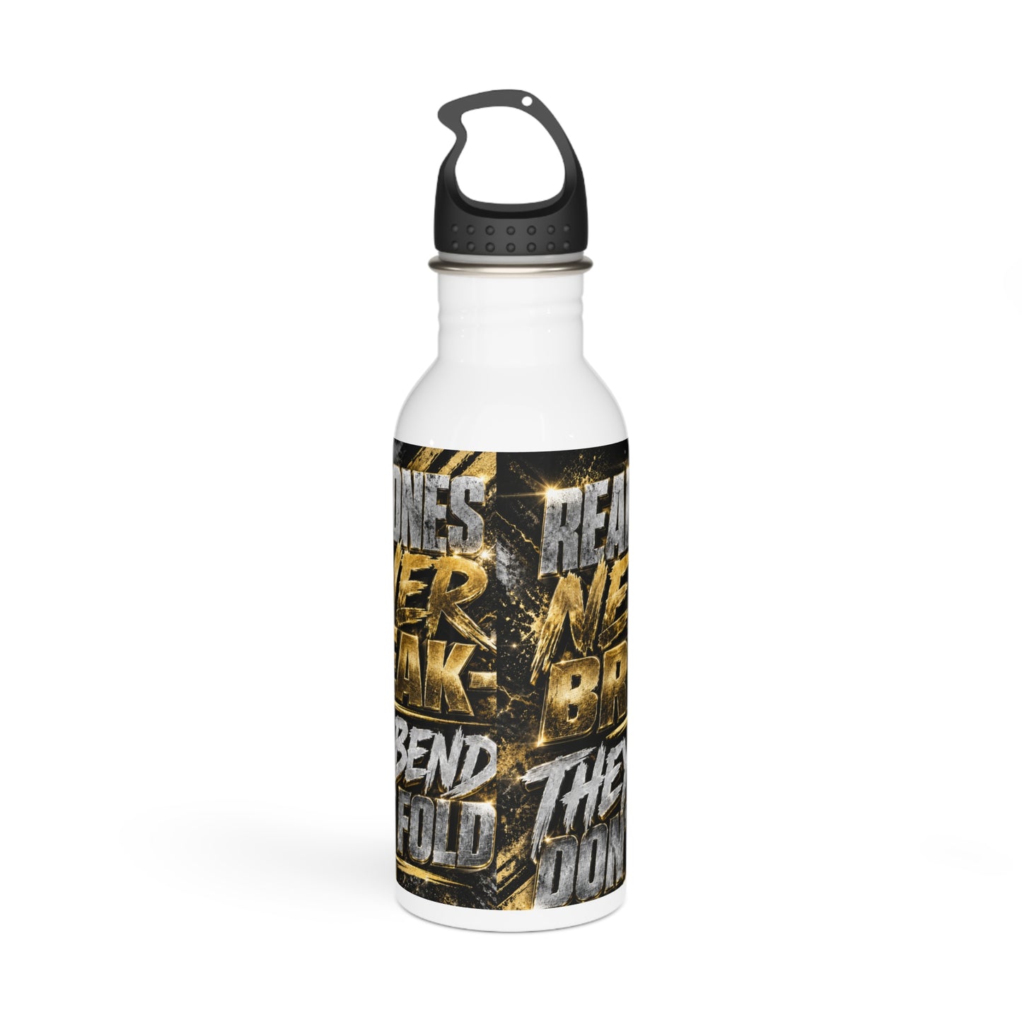 Motivational Stainless Steel Water Bottle — 'Real Ones Never Break' Athletic Sports Bottle