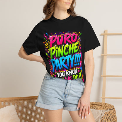 Puro Pinche Party T-Shirt — Neon Fiesta Graphic Tee (You Know How We Do It)