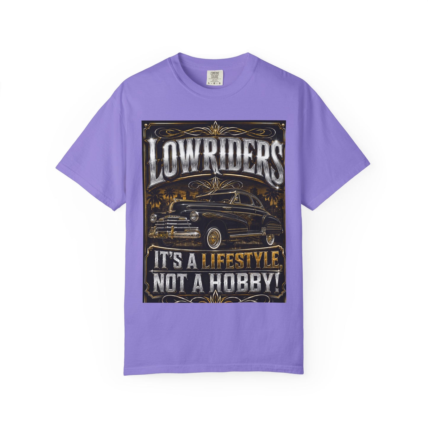 Lowriders T-Shirt — "It's a Lifestyle Not a Hobby" Classic Car Tee