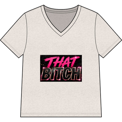 That Bitch V-Neck Tee — Bold Retro Neon Graphic Shirt for Women