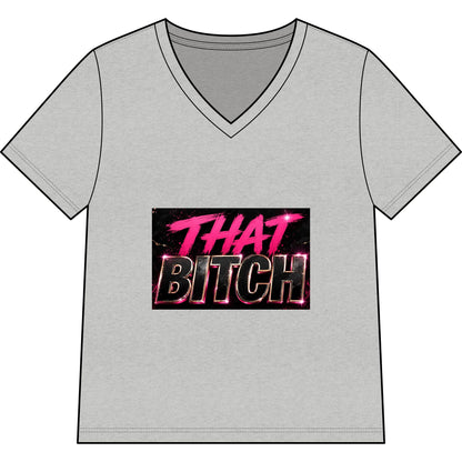 That Bitch V-Neck Tee — Bold Retro Neon Graphic Shirt for Women