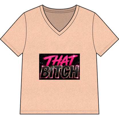 That Bitch V-Neck Tee — Bold Retro Neon Graphic Shirt for Women