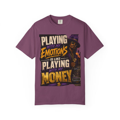 Playing with My Emotions Is Like Playing with My Money T-Shirt — Retro Pimp Illustration Graphic Tee