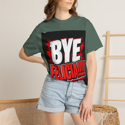 Bye Felicia T-Shirt — Funny Retro Bold Graphic Tee
