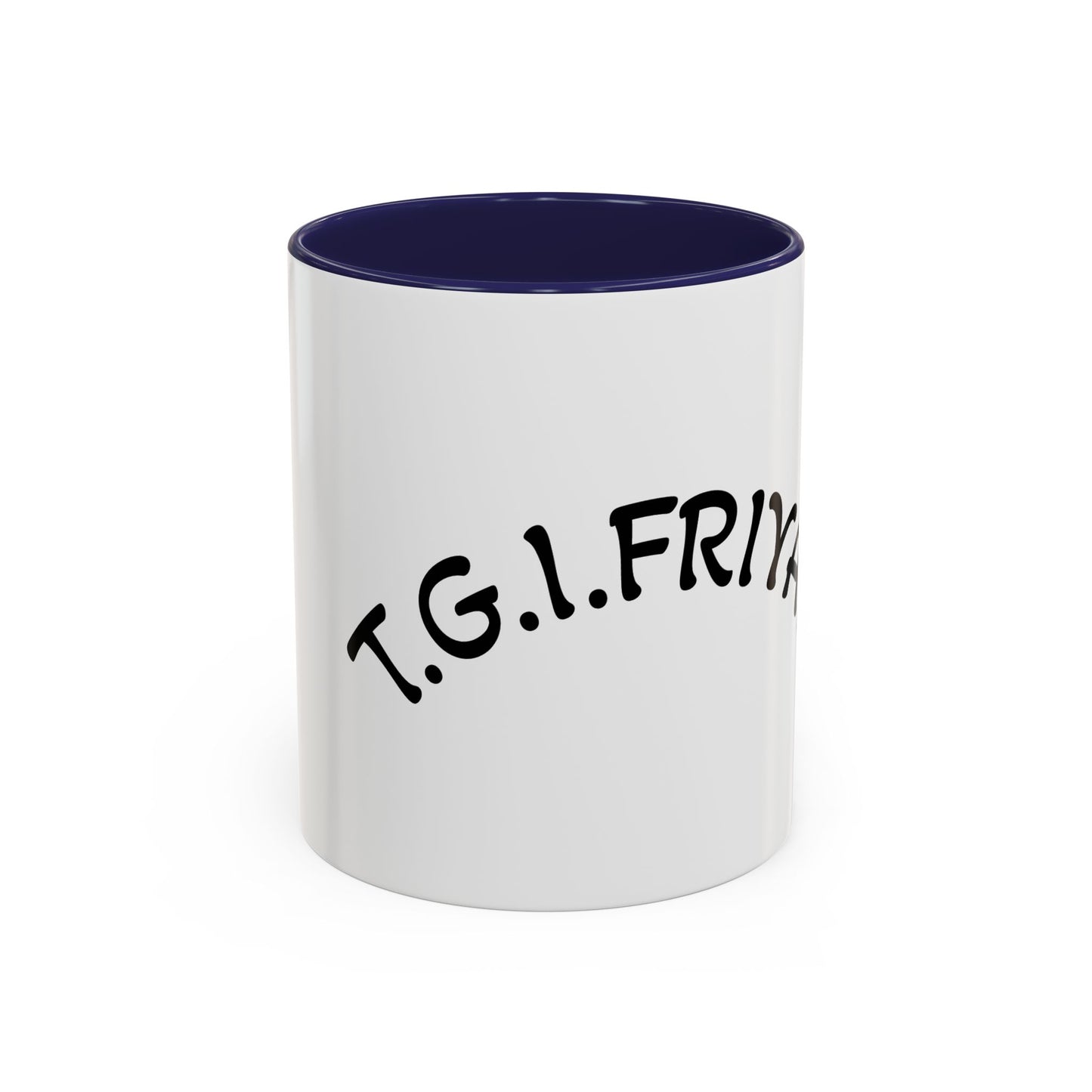 T.G.I. Friyay Accent Coffee Mug - 11/15oz Ceramic Mug for Office, Weekend Vibes & Gift