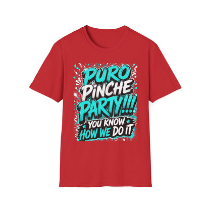 Puro Pinche Party T-Shirt — Bold Teal Party Graphic Tee