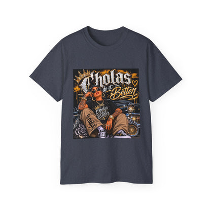 Cholas Do It Better T‑Shirt — Vintage Chola Street Art Tee