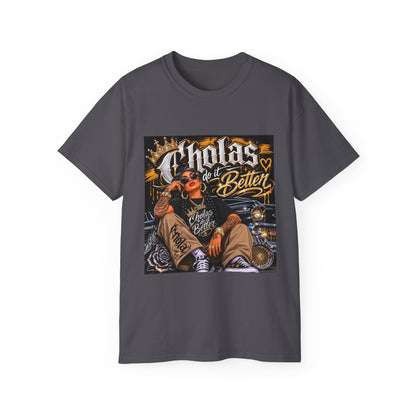 Cholas Do It Better T‑Shirt — Vintage Chola Street Art Tee