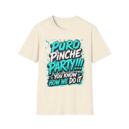 Puro Pinche Party T-Shirt — Bold Teal Party Graphic Tee